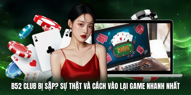 B52 Club bị sập