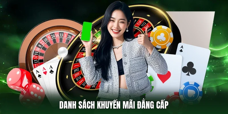 Danh sách khuyến mãi đẳng cấp