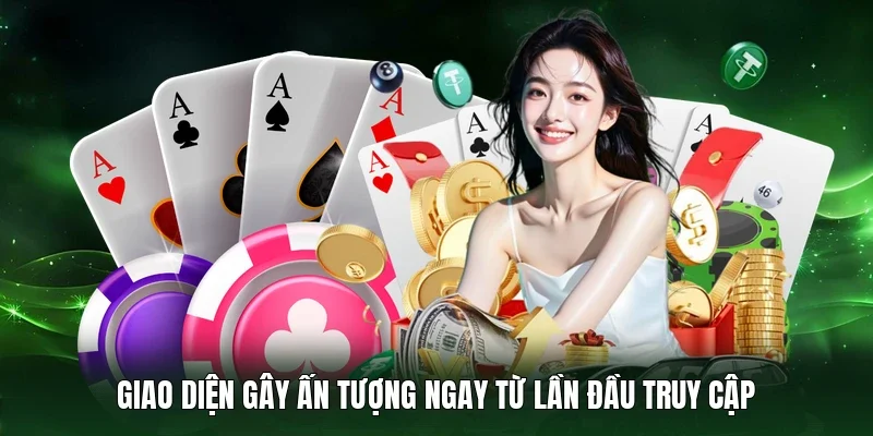 Giao diện gây ấn tượng ngay từ lần đầu truy cập